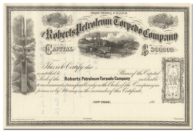 Roberts Petroleum Torpedo Company Stock Certificate