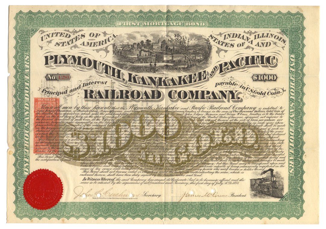 Plymouth, Kankakee and Pacific Railroad Company Gold Bond Signed by John Edgar Thomson