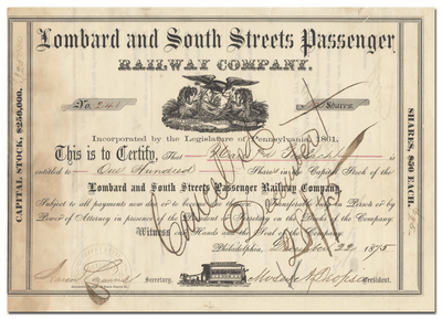 Lombard and South Streets Passenger Railway Company Stock Certificate