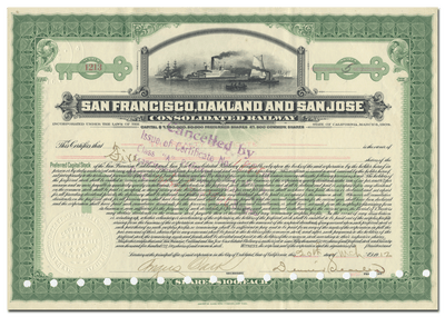 San Francisco, Oakland and San Jose Consolidated Railway Company Stock Certificate Signed by Dennis Searles
