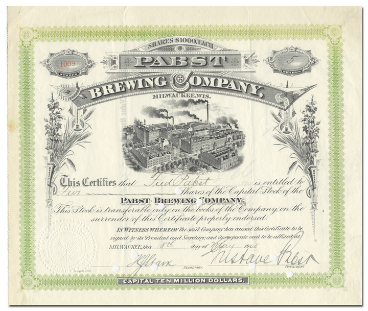 Pabst Brewing Company Stock Certificate Signed by Gustave and Fred Pabst