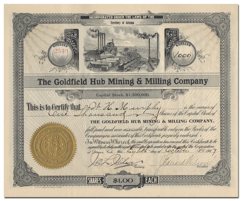 Goldfield Hub Mining & Milling Company Stock Certificate